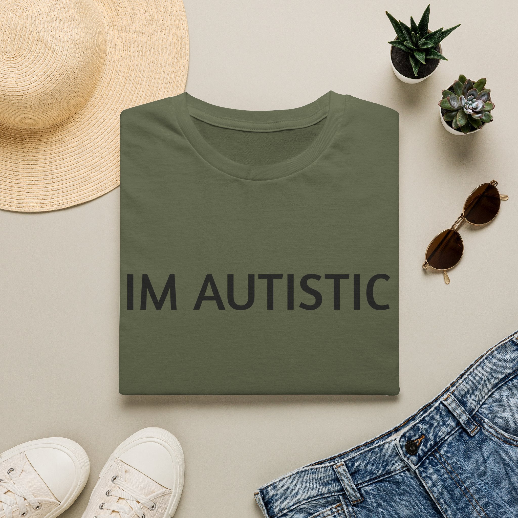 IM AUTISTIC