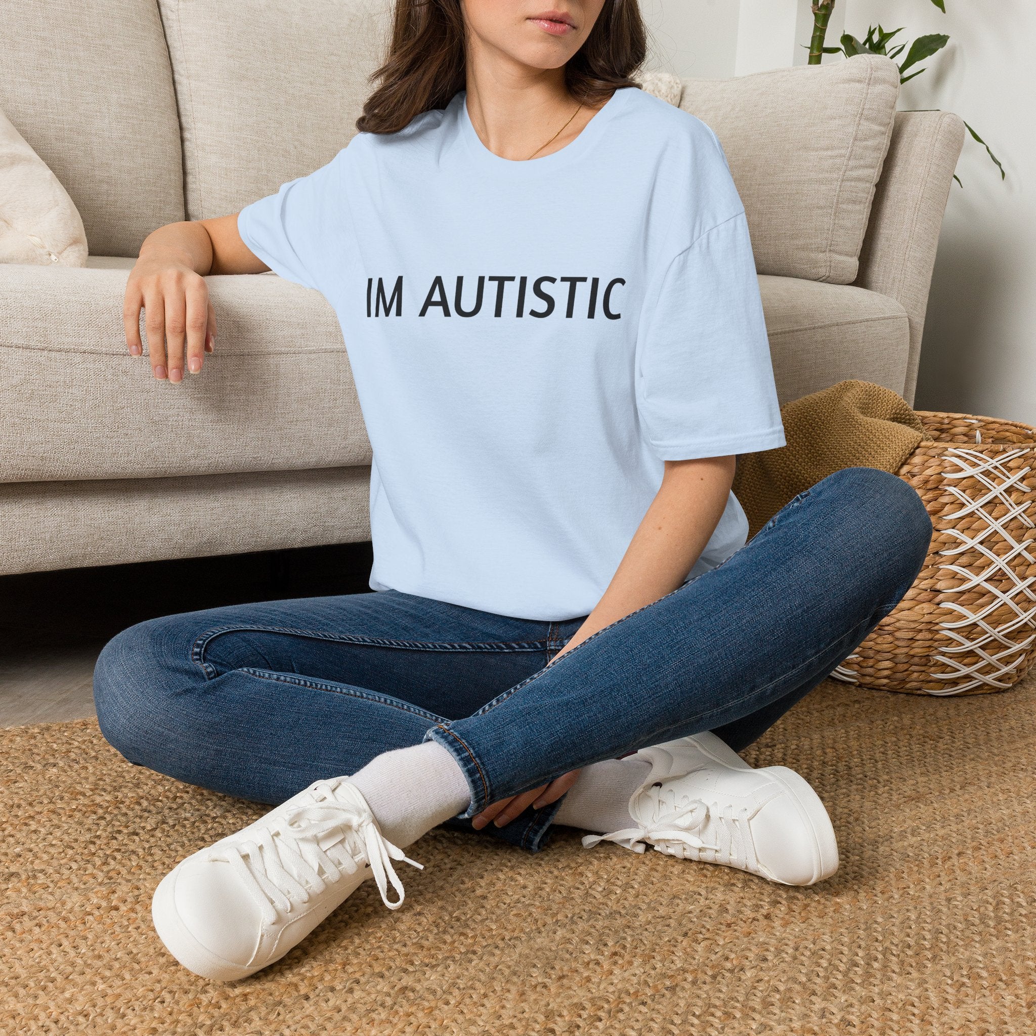IM AUTISTIC