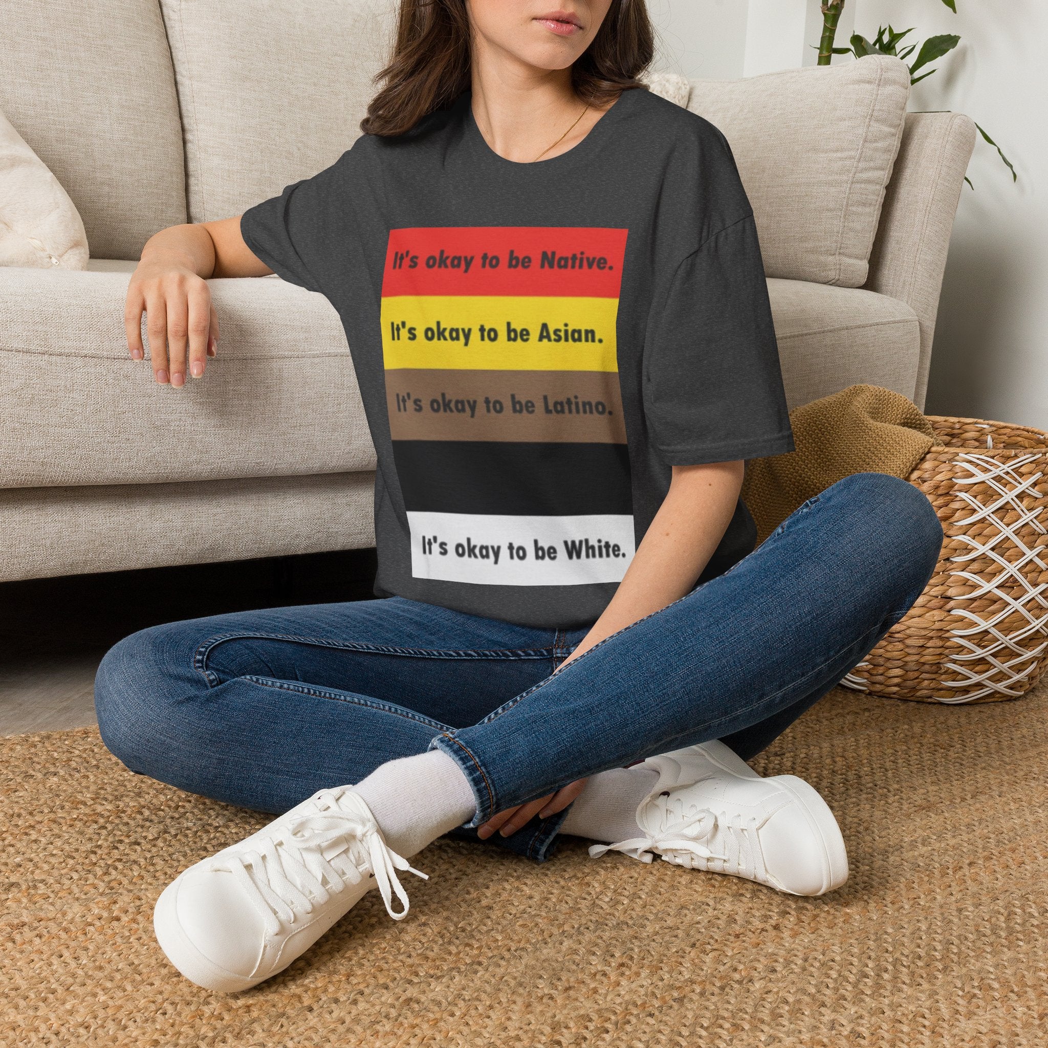 It's ok to be... shirt
