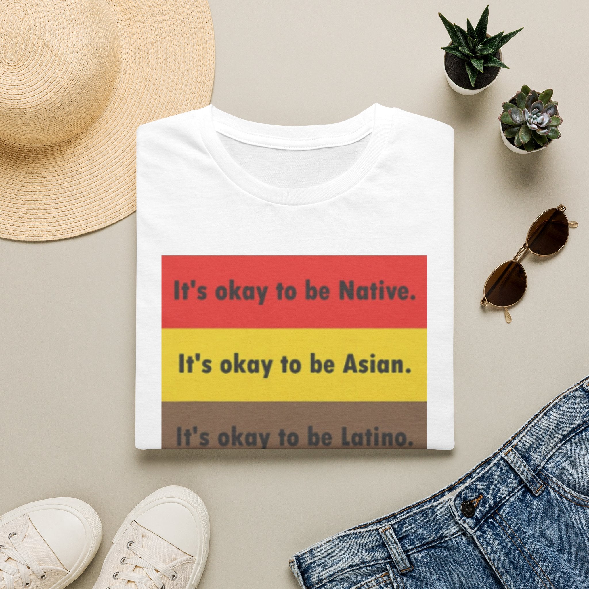 It's ok to be... shirt