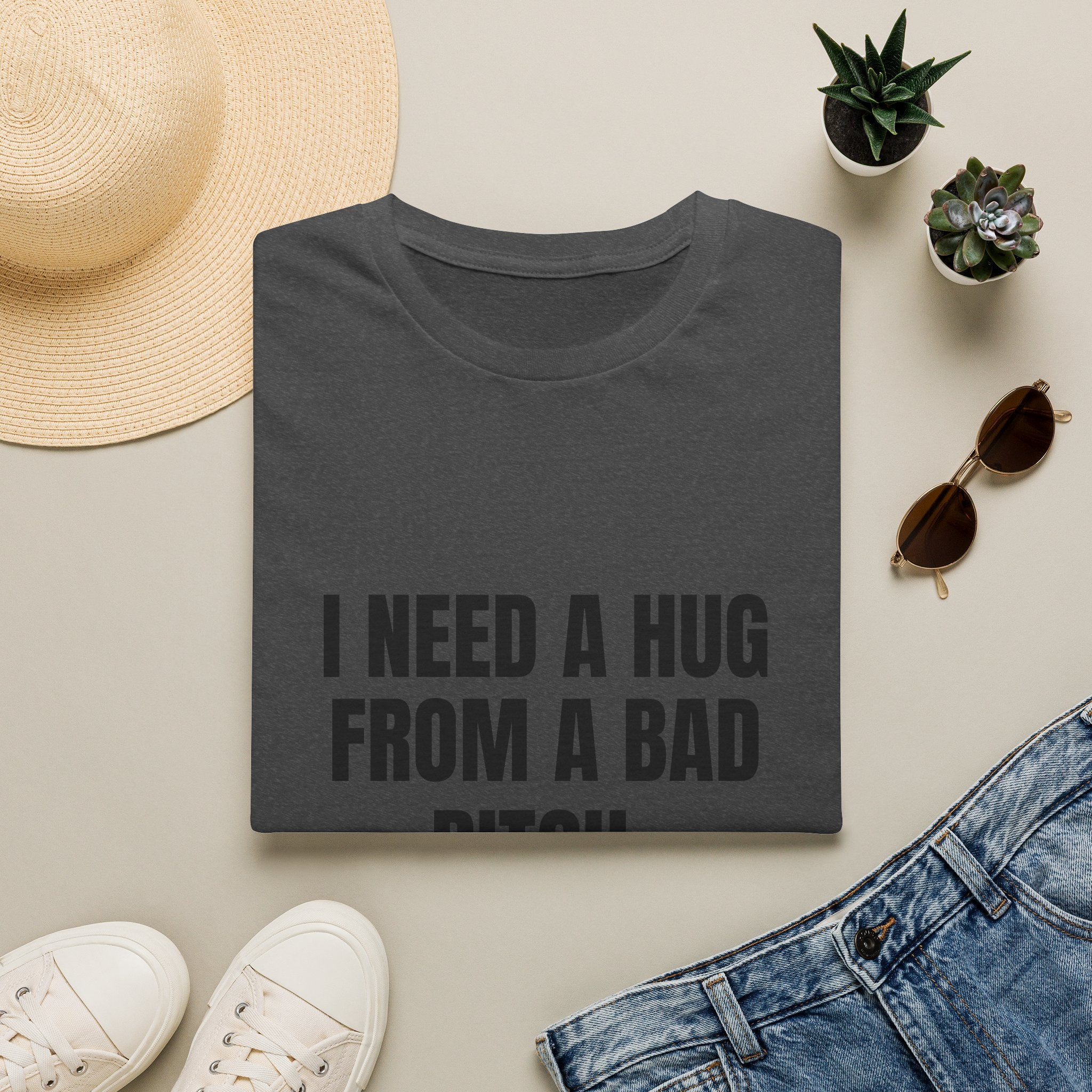 I Need a Hug From a Bad Bitch