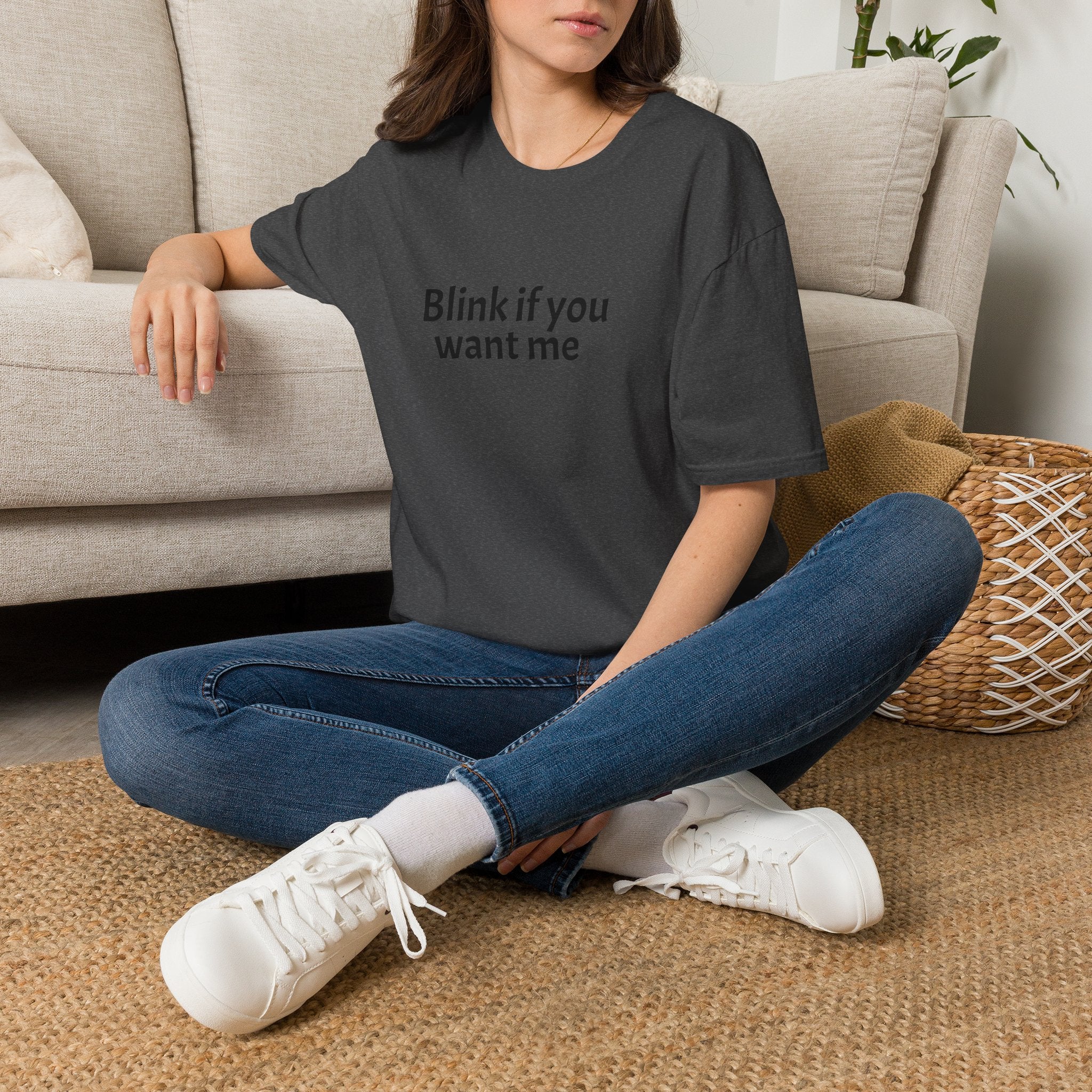 Blink If You Want Me T-Shirt